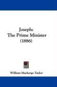 Joseph: The Prime Minister (1886) - Taylor William M., Taylor William Mackergo