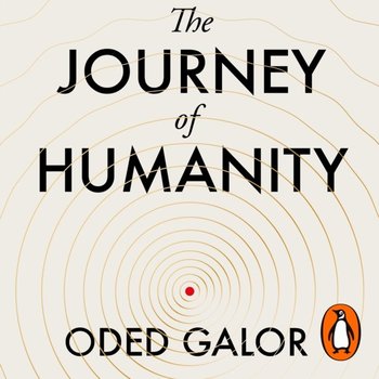 Journey of Humanity - Galor Oded