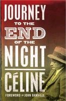 Journey to the End of the Night Celine Louis-Ferdinand