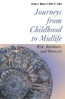 Journeys from Childhood to Midlife - Werner Emmy E., Smith Ruth S.