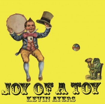 Joy Of A Toy, płyta winylowa - Ayers Kevin