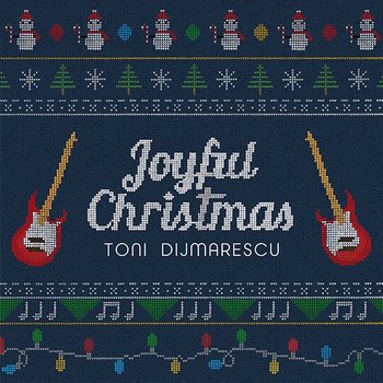 Joyful Christmas - Toni Dijmarescu feat. Adrian Igrisan, Flavius Suciu