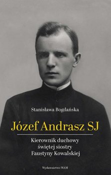 Józef Andrasz SJ - Bogdańska Stanisława