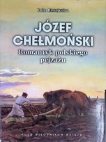 Józef Chełmoński Romantyk polskiego pejzażu Ristujczina Luba