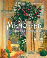 Józef Mehoffer. Geniusz polskiej secesji Ristujczina Luba