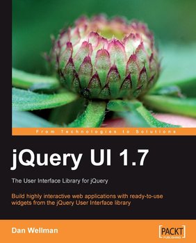 jQuery UI 1.7: The User Interface Library for jQuery - Dan Wellman