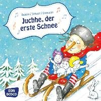 Juchhe, der erste Schnee - Gulden Elke, Scheer Bettina