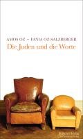 Juden und Worte - Oz Amos, Oz-Salzberger Fania