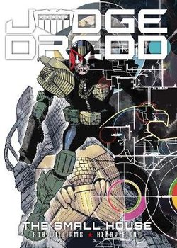 Judge Dredd: The Small House: The Small House - Williams Rob