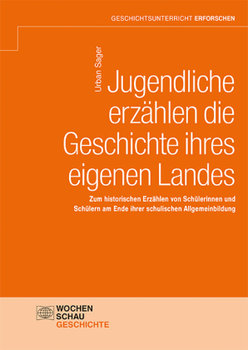 Jugendliche erzählen die Geschichte ihres eigenen Landes