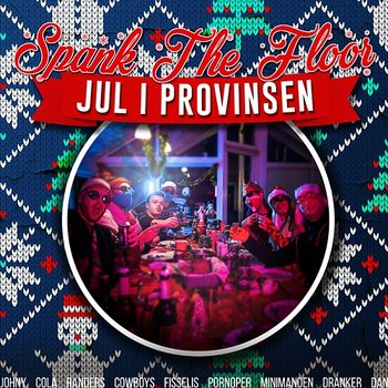 Jul I Provinsen - Johny Cola, Randers Cowboys, FISSELIS, PornoPer, Minimanden, Dranker Dan