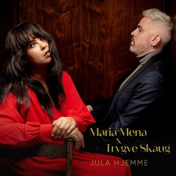 Jula Hjemme - Maria Mena feat. Trygve Skaug