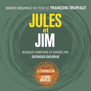 Jules et Jim - Georges Delerue