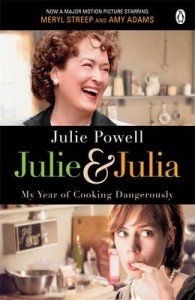 Julie and Julia My Year of Cooking Dangerously - Powell Julie