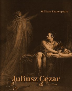 Juliusz Cezar - Shakespeare William