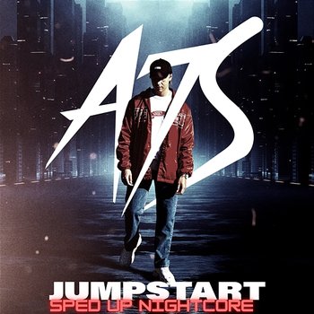 JUMPSTART - sped up nightcore feat. A7S