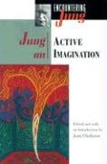 Jung on Active Imagination - Jung C. G., Jung Carl Gustav