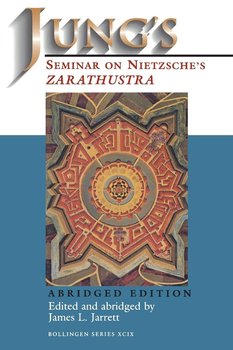 Jung's Seminar on Nietzsche's Zarathustra - Jung Carl Gustav