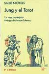 Jung y el tarot : un viaje arquetípico Nichols Sallie