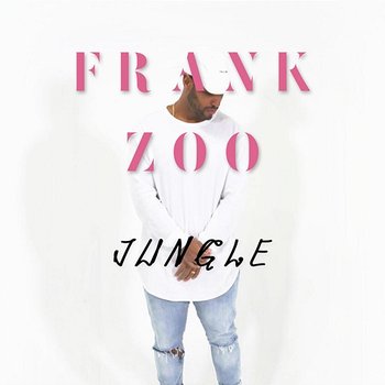 Jungle - Frank Zoo, Matt Murphy, Matt Orr