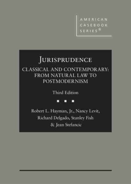 Jurisprudence, Classical And Contemporary: From Natural Law To ...