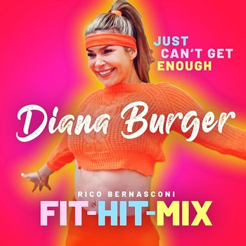 Just Can't Get Enough - Diana Burger