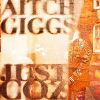 Just Coz - Aitch, Giggs