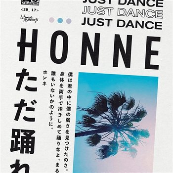 Just Dance - HONNE