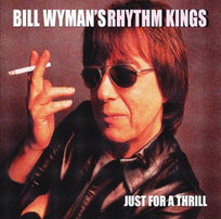 Just For A Thrill Wyman Bill