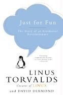Just for Fun: The Story of an Accidental Revolutionary Diamond David, Torvalds Linus
