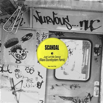 Just Let Me Dance - Scandal