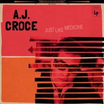 Just Like Medicine - Croce A.J.