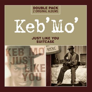 Just Like You / Suitcase - Keb' Mo'