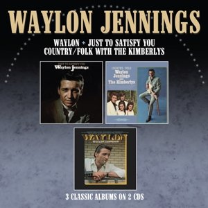 Just To Satisfy You/Waylon/Country Folk With the Kimberlys - Jennings Waylon