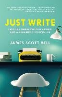 Just Write - Bell James Scott