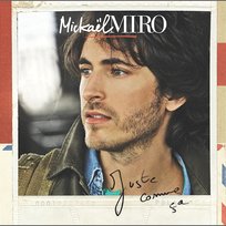Juste Comme Ça Mickael Miro