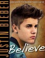 Justin Bieber: Believe - Triumph Books