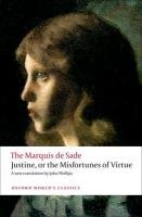 Justine, or the Misfortunes of Virtue - Sade The Marquis