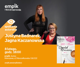 Justyna Bednarek, Jagna Kaczanowska  | Empik Junior