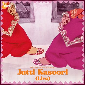 Jutti Kasoori - Noor Chahal