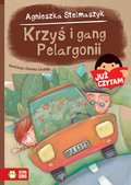 Już czytam! Krzyś i gang Pelargonii - Stelmaszyk Agnieszka