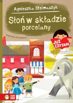 Już czytam! Słoń w składzie porcelany - Stelmaszyk Agnieszka