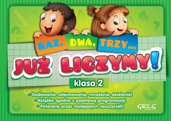 Już liczymy! Raz, dwa, trzy... Klasa 2 - Kurdziel Marta