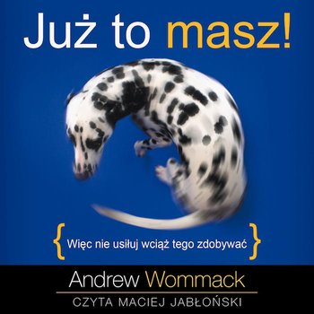 Już to masz! - audiobook - Wommack Andrew