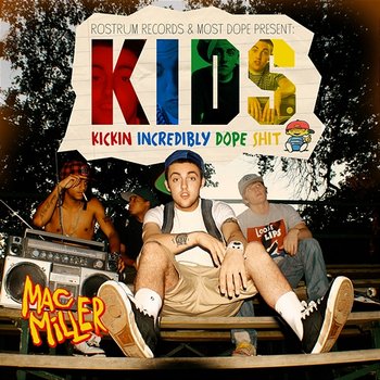 K.I.D.S. - Mac Miller