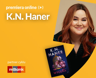 K.N. Haner – PREMIERA ONLINE 