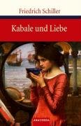 Kabale und Liebe - Schiller Friedrich