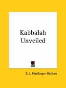 Kabbalah Unveiled - Mathers Macgregor S. L.