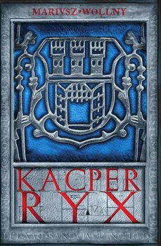 Kacper Ryx - Wollny Mariusz