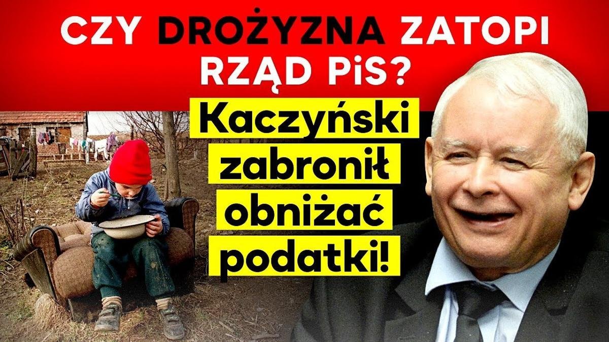Kaczyński zabronił obniżać podatki! Czy drożyzna zatopi rząd PiS? Idź